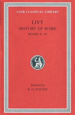 Titus Livius: Livy (Hardcover, 1926, Loeb Classical Library)