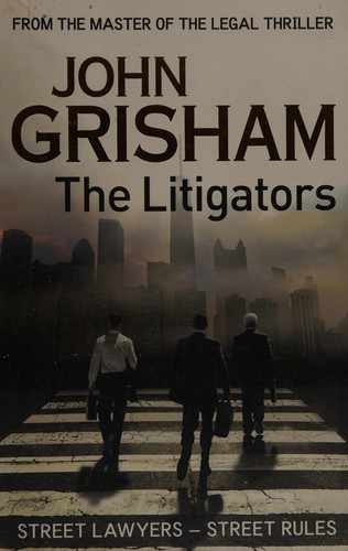 John Grisham: Litigators (2012, Hodder & Stoughton)