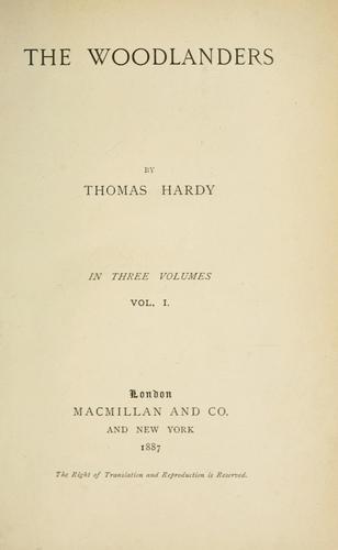 Thomas Hardy: The woodlanders (1887, Macmillan and co.)