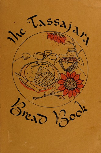 Edward Espe Brown: Tassajara Bread Book (Paperback, 1977, Shambhala)