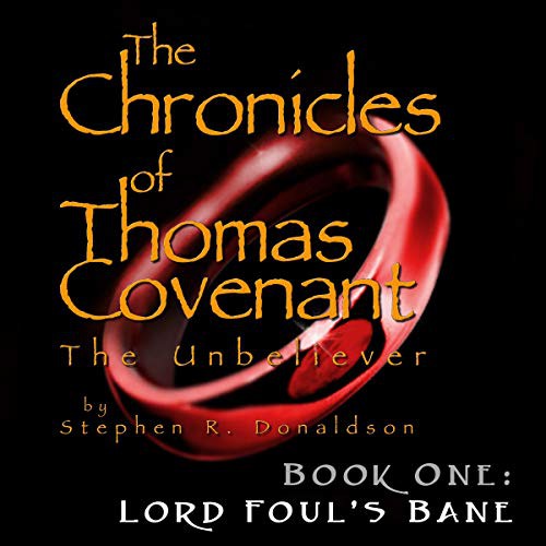 Stephen R. Donaldson: Lord Foul's Bane (AudiobookFormat, Scott Brick Productions, Inc., Scott Brick Productions, INC. and Blackstone Publishing)