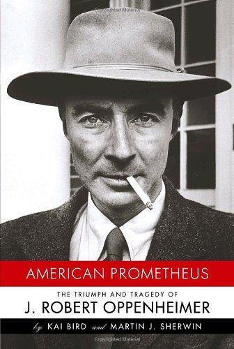 Kai Bird, Martin J. Sherwin: American Prometheus (2005)