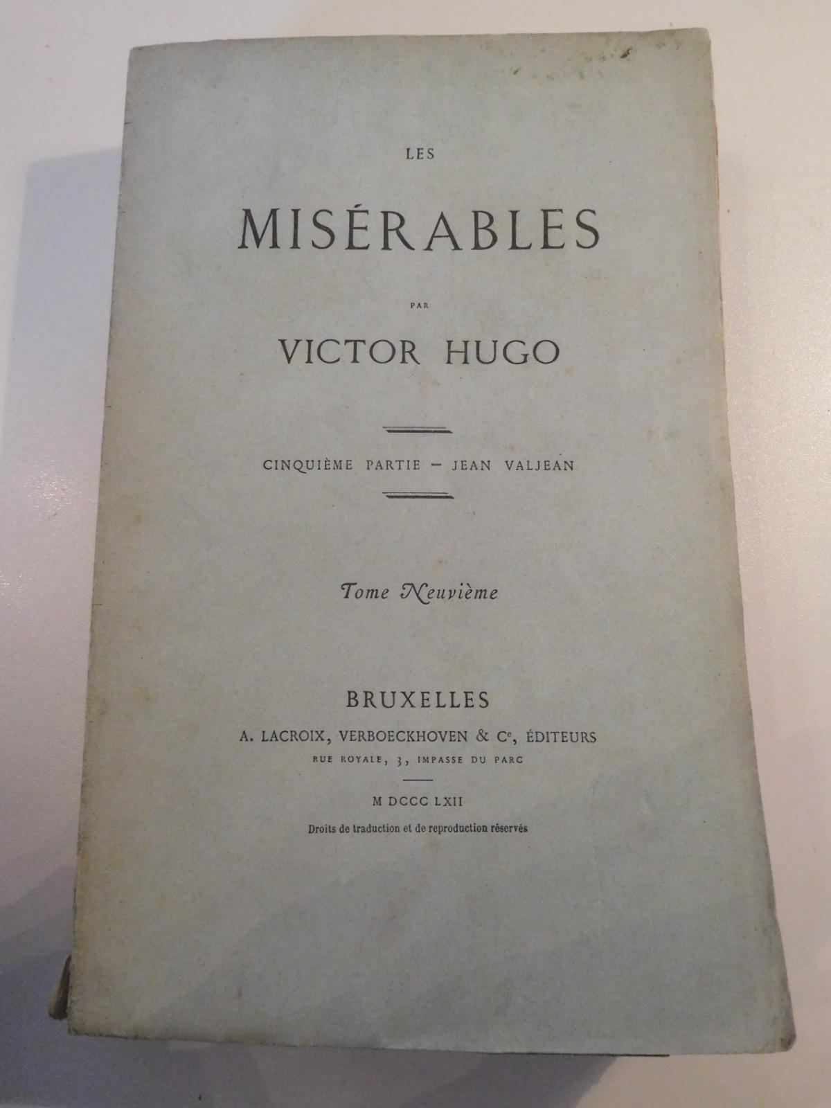 Victor Hugo: Les Misérables. Cinquième partie – Jean Valjean - Tome neuvième (French language, 1862)