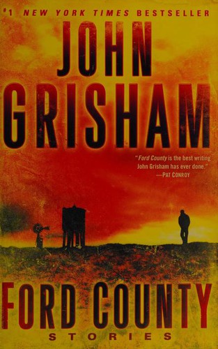 John Grisham: Ford County (2010, Bantam Books Trade Paperbacks)