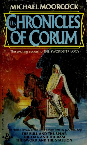 Michael Moorcock: The Chronicles of Corum (1983, Berkley)