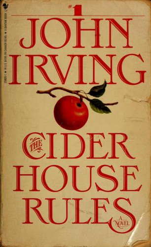 John Irving: Cider House Rules (Paperback, 1986, Bantam)