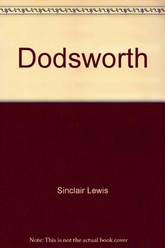 Sinclair Lewis: Dodsworth (1967, Signet Classics)