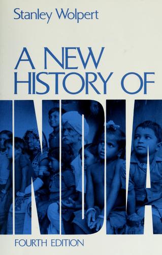 Stanley A. Wolpert: A new history of India (1993, Oxford University Press)