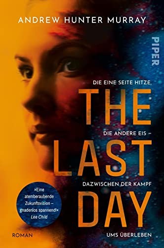 Andrew Hunter Murray: The Last Day (Paperback, Piper Verlag GmbH)