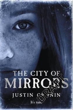 Justin Cronin: The City of Mirrors (2016)