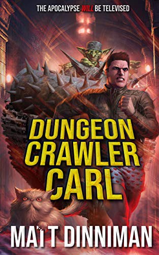 Matt Dinniman: Dungeon Crawler Carl (EBook, 2020, Dandy House)