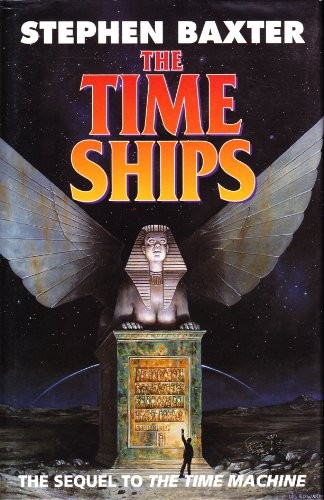 Stephen Baxter: The Time Ships (1995, HarperCollins, Harper Collins)