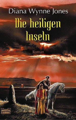 Diana Wynne Jones: Die heiligen Inseln. (Paperback, 2002, Lübbe)