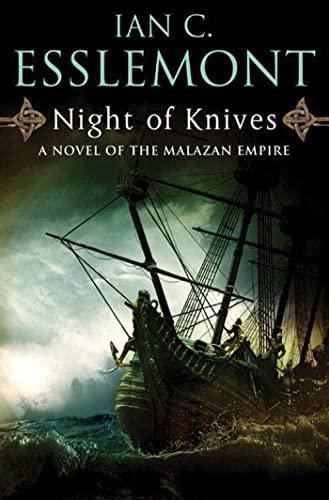 Ian Cameron Esslemont: Night of knives (2009)