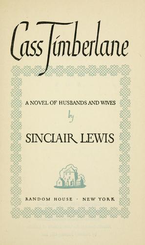 Sinclair Lewis: Cass Timberlane (1945, Random House)