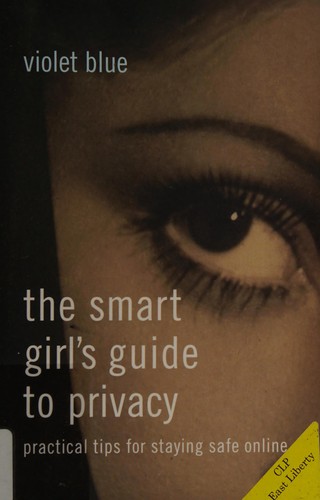 Violet Blue: The smart girl's guide to privacy (2015)