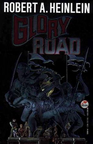 Robert Anson Heinlein: Glory Road (Hardcover, 1993, Baen)