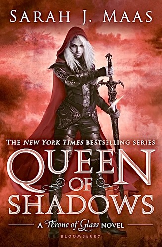 Sarah J. Maas: Queen of Shadows (Hardcover, 2015, Bloomsbury)