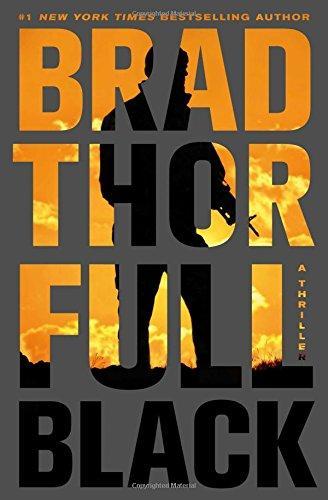 Brad Thor: Full black (2011, Simon & Schuster)