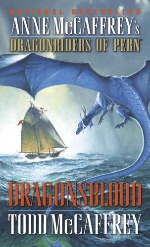 Todd McCaffrey: Dragonsblood (Paperback, 2006, Del Rey)