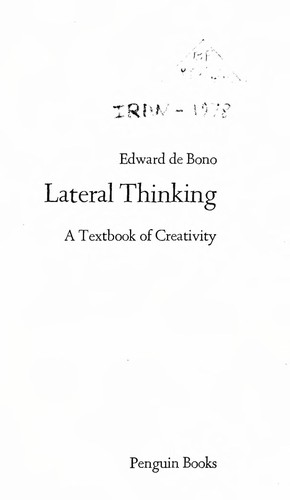 Edward de Bono: Lateral thinking (1990, Perennial Library, Harper & Row)