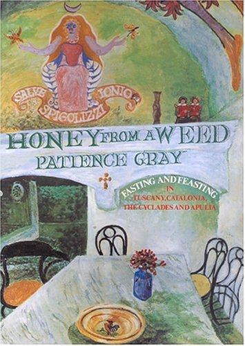 Patience Gray, Corinna Sargood: Honey from a weed (2002)