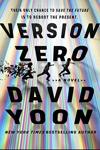 David Yoon: Version Zero (Hardcover, G.P. Putnam's Sons)