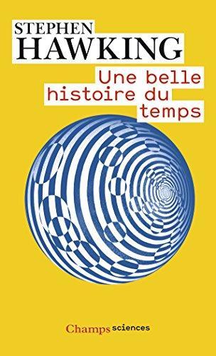 Stephen Hawking, Leonard Mlodinow: Une Belle Histoire Du Temps (French language, 2009)