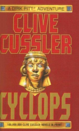 Clive Cussler: Cyclops (Dirk Pitt Adventures (Hardcover, Tandem Library)