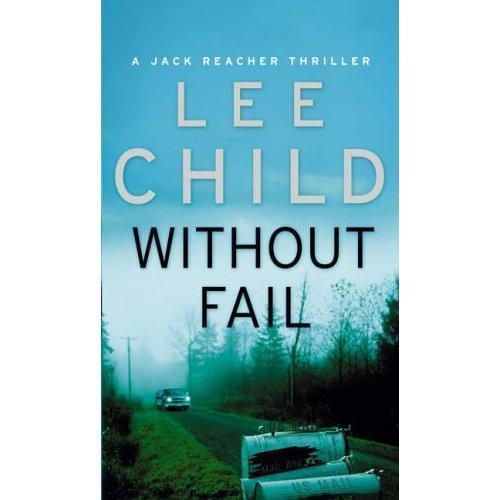 Lee Child: Without Fail (2003)