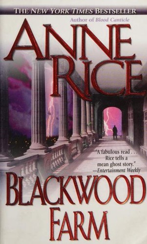 Anne Rice: Blackwood Farm (2003, Ballantine Books)