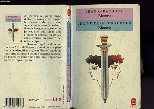 Jean Giraudoux: Electre : pièce en deux actes, pièce en trois actes (French language, 1994, Librairie générale française)