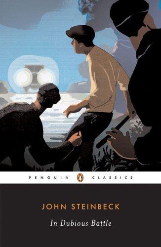 John Steinbeck: In Dubious Battle (Penguin Classics) (2006, Penguin Classics)