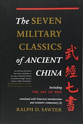 Ralph D. Sawyer: The seven military classics of ancient China (1993)