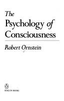 Robert E. Ornstein: The psychology of consciousness (1986, Penguin Books)