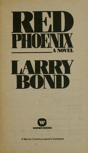 Larry Bond: Red phoneix (1990, Warner Books)