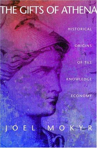 Joel Mokyr: The Gifts of Athena (Hardcover, 2002, Princeton University Press)