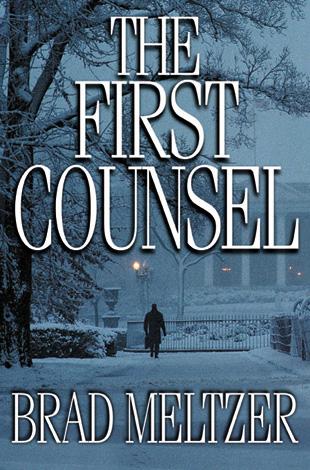 Brad Meltzer: The First Counsel (EBook, 2001, Grand Central Publishing)