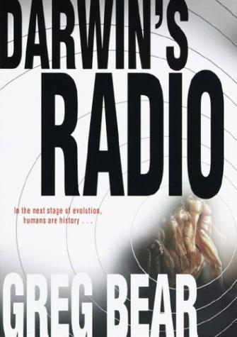 Greg Bear: Darwin's Radio  (Paperback, 2003, Ballantine Books)