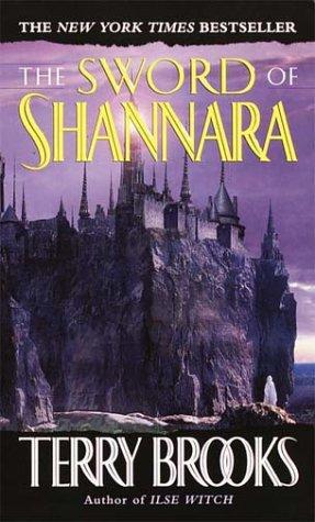 Terry Brooks: The Sword of Shannara (Paperback, 1983, Del Rey)