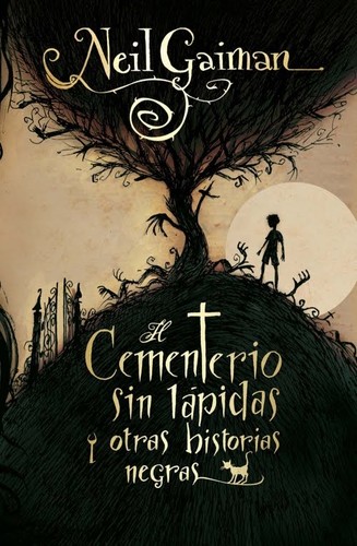 Neil Gaiman, Teddy Kristiansen: El cementerio sin lápidas y otras historias negras (2010, Roca)