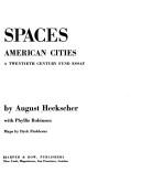 August Heckscher: Open spaces (1977, Harper & Row)