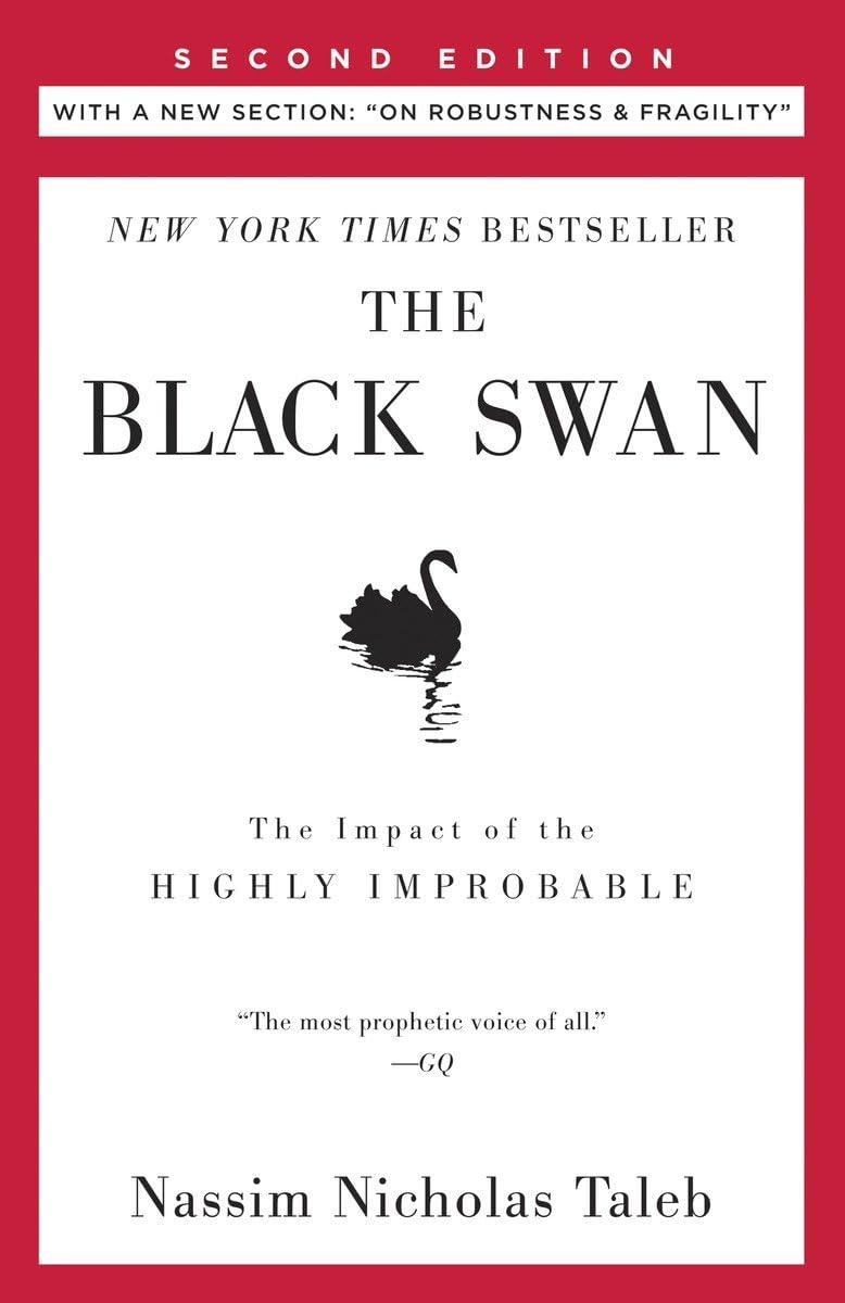 Nassim Nicholas Taleb: The Black Swan (Paperback, 2010, Random House Trade Paperbacks)