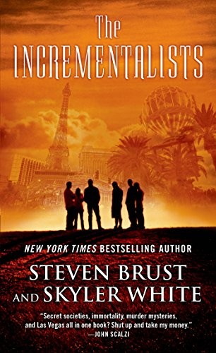 Steven Brust, Skyler White: The Incrementalists (Paperback, Tor Fantasy)