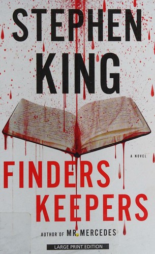 Stephen King: Finders Keepers (Hardcover, 2015, Thorndike Press)