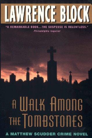 Lawrence Block: A Walk Among the Tombstones (2000, Harper Paperbacks)