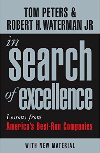 Thomas Peters: In Search Of Excellence: Lessons from America's Best-Run Companies (2004)