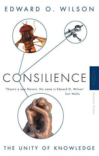 Edward O. Wilson: Consilience : the unity of knowledge (2010)