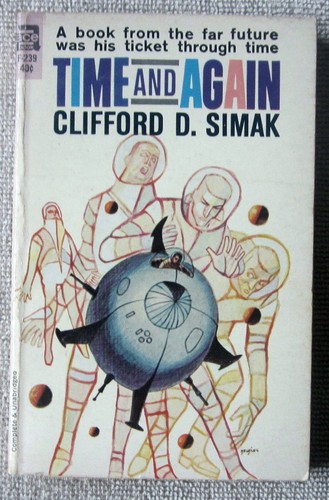 Clifford D. Simak: Time and again (1951, Ace Books)