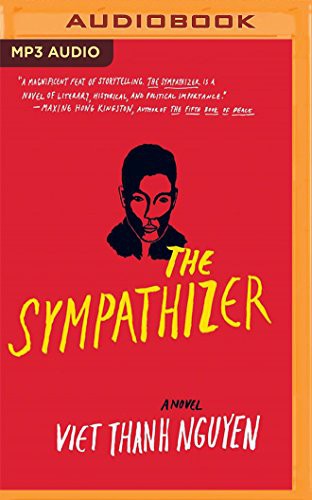 Viet Thanh Nguyen, Francois Chau: Sympathizer, The (AudiobookFormat, Audible Studios on Brilliance Audio)